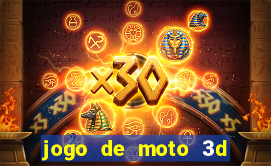 jogo de moto 3d de grau